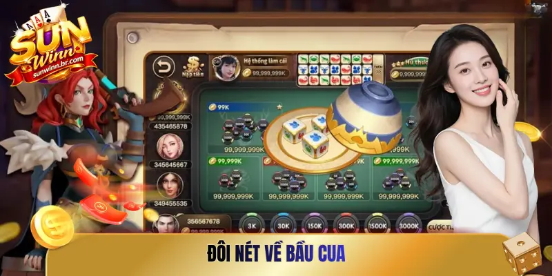 Đôi nét về Bầu Cua 