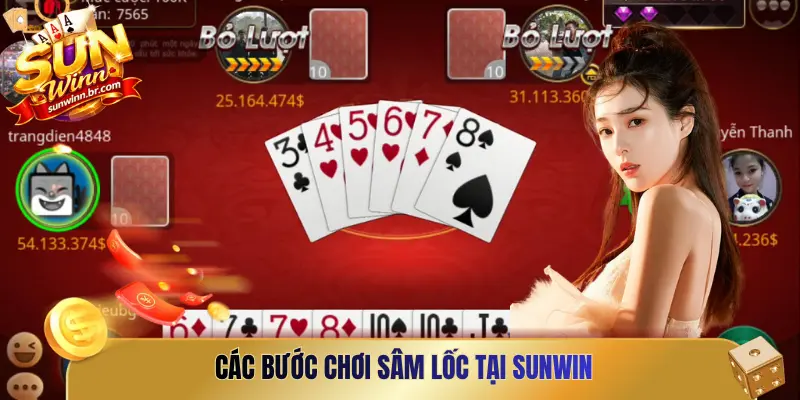 Các bước chơi Sâm Lốc tại Sunwin
