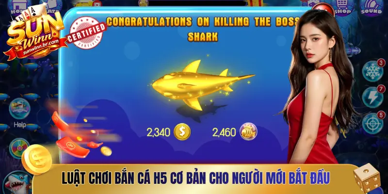 Luật chơi bắn cá H5 cơ bản cho người mới bắt đầu