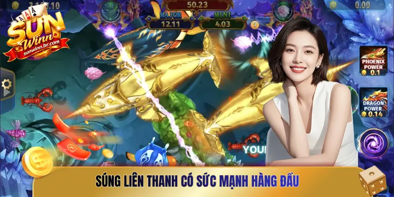 Súng liên thanh có sức mạnh hàng đầu trong các loại súng bắn cá